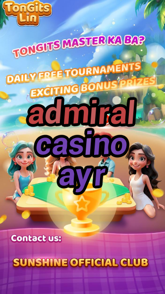 admiral casino ayr-igamblinglist.com